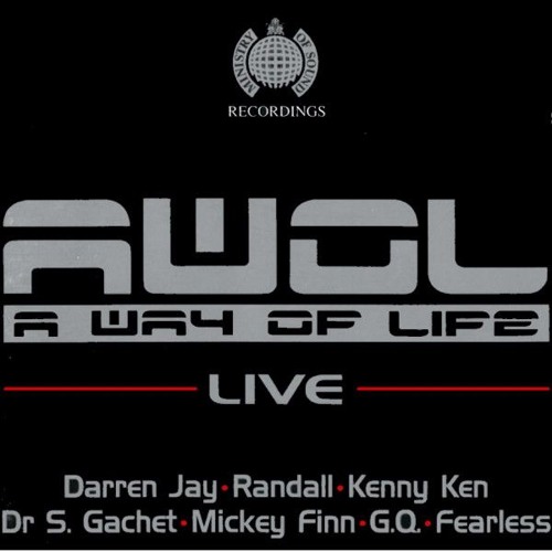 Randall, Mickey Finn, Kenny Ken, Darren J - AWOL: A Way Of Life - Live [1995]