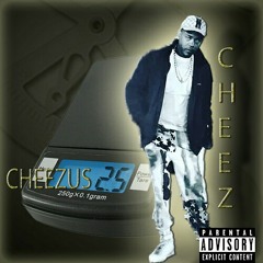 Trappin Hard CHEEZ(ft. Project Pat)prod by. Mybuddymybuddy