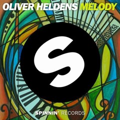 Oliver Heldens - Melody (TOM4H4WK Intro Edit)
