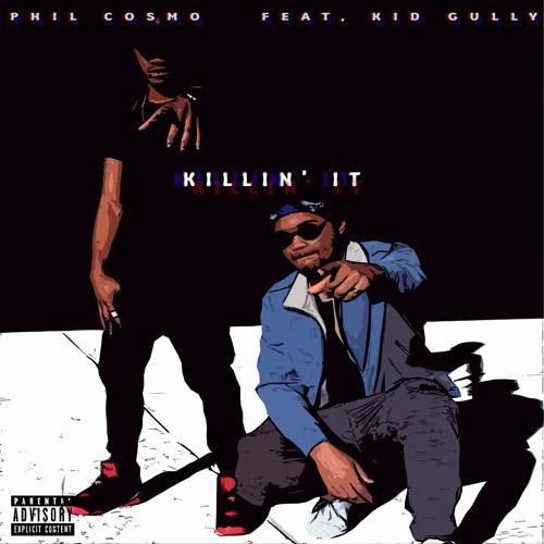 Killin It (feat. Kid Gully) [prod.MONK]