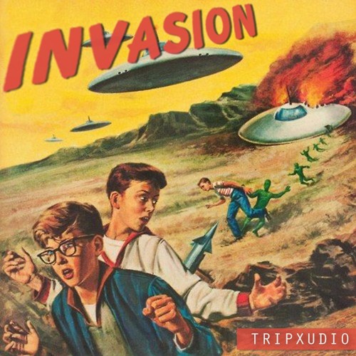 TripXudio - Invasion (Original Mix) [FREE DL]