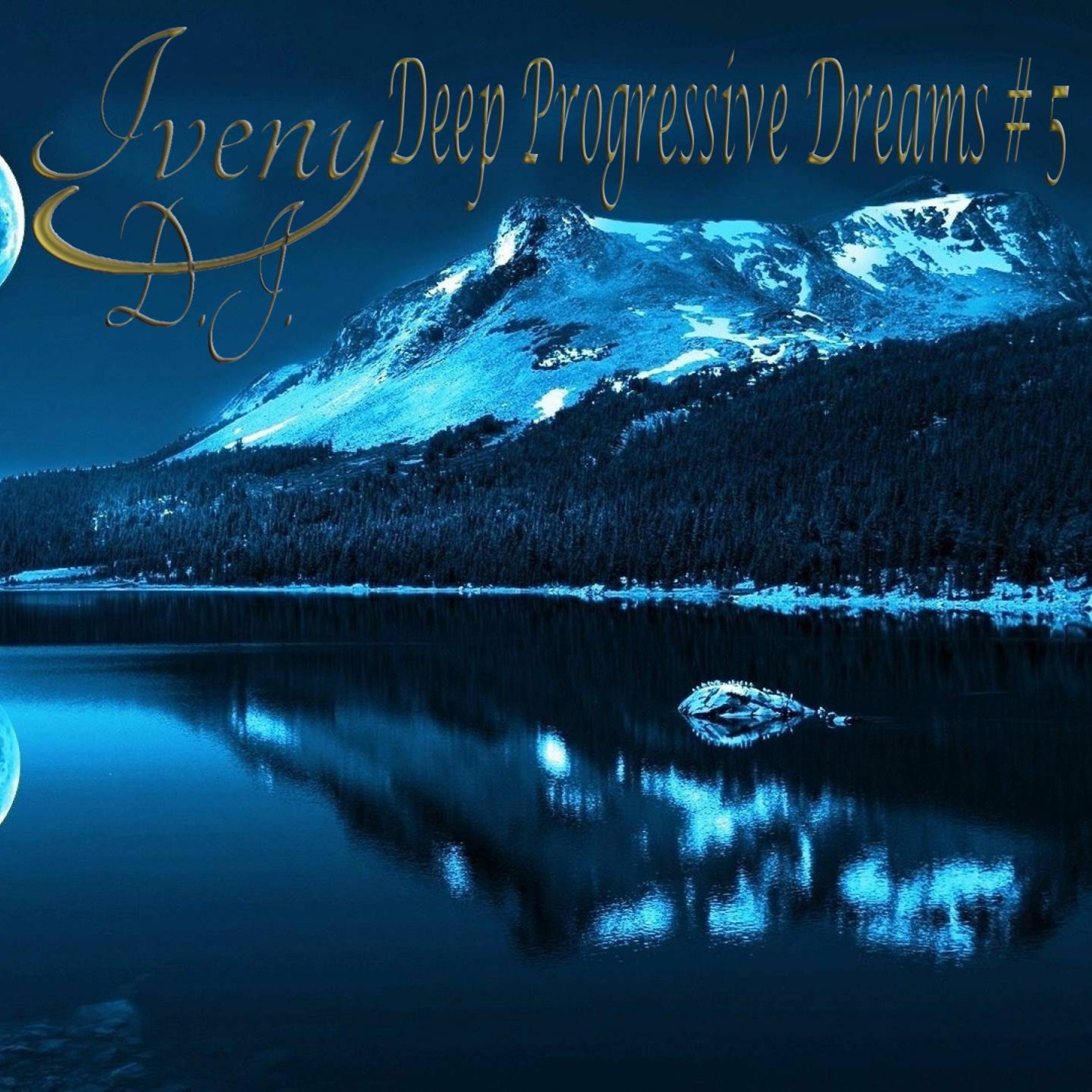 Deep Progressive Dreams # 5 episode artwork