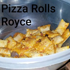Pizza Rolls Royce