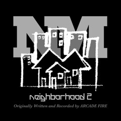 Neighborhood #2 / Laïka (Arcade Fire Cover)