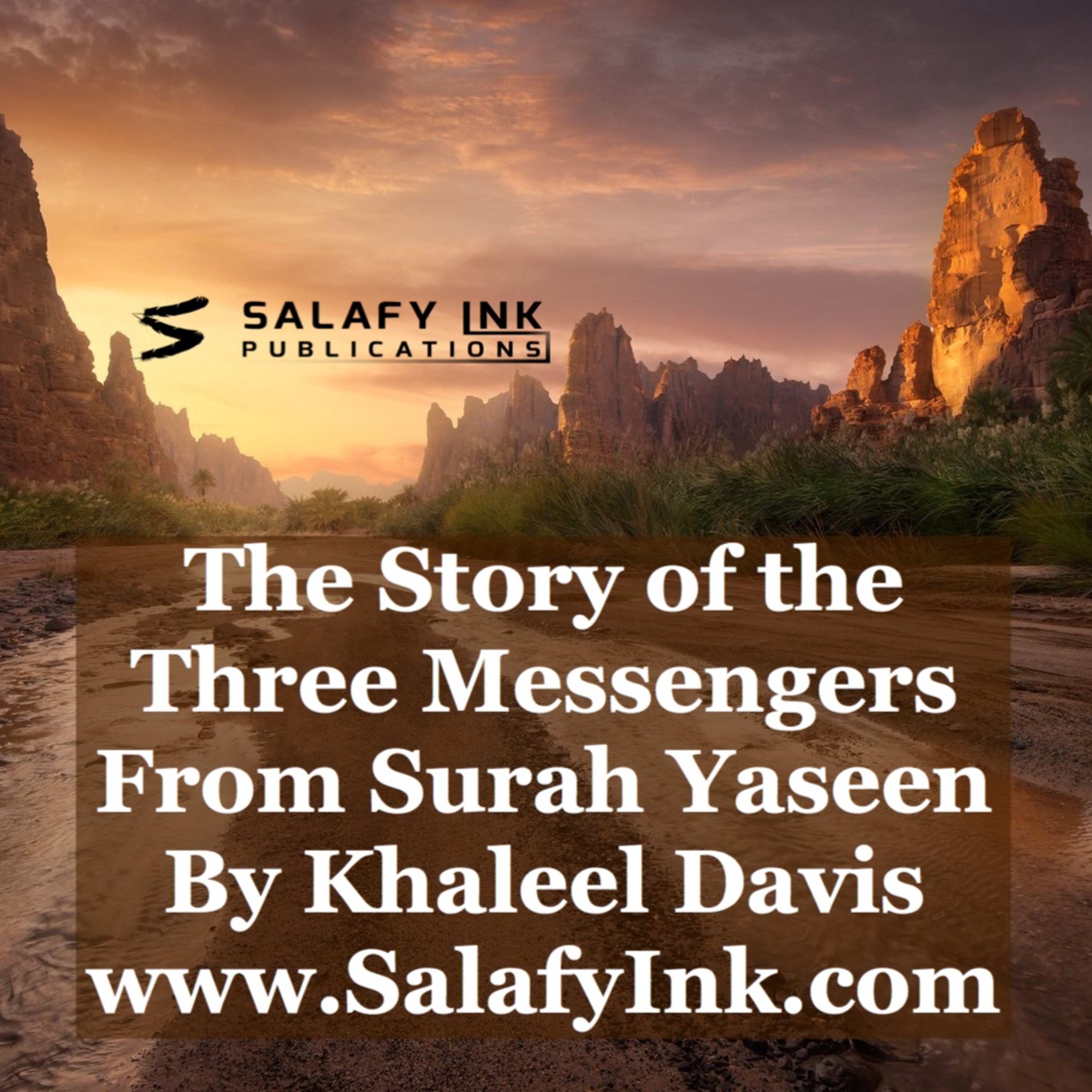 The Story of the Three Messengers from Surah Yaseen By Khaleel Davis episode artwork