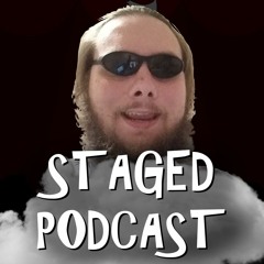 BAITED AND UNDERTALE ARE AWFUL? - Staged! Podcast Ep.2