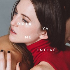 Ya me enteré - Reik (cover)