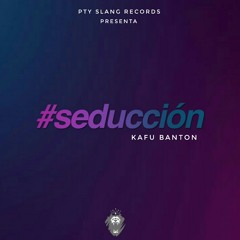 Kafu Banton - Seduccion