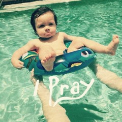 I Pray