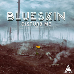 Blueskin - Disturb Me