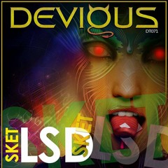 Sket - LSD  - Soundcloud Edit