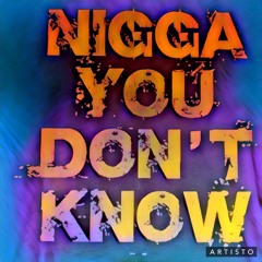 You Don't KnoN -A3 SKIZZY FT SHEED RAW