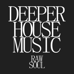 Deeper House Podcast