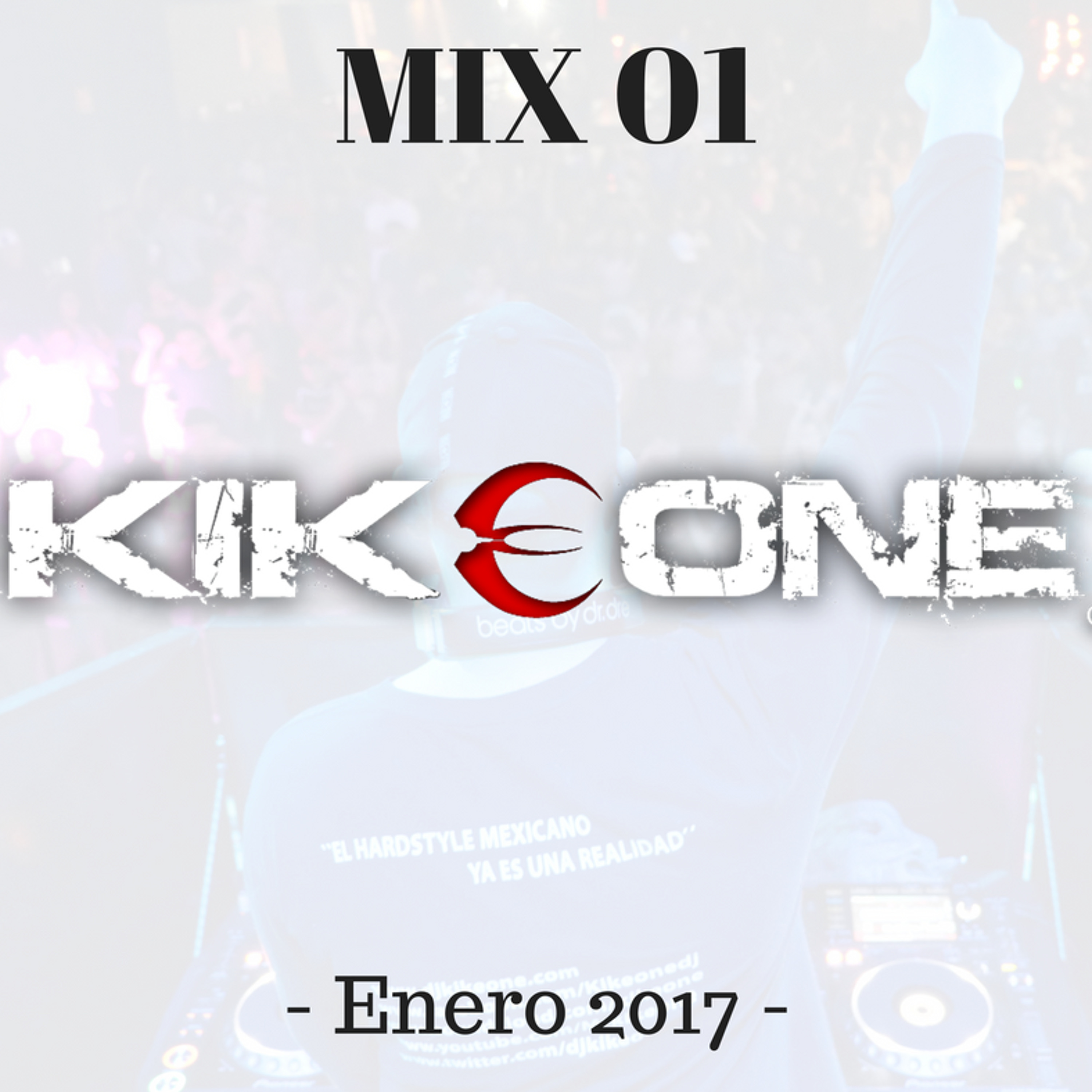 Mix 01 Enero 2017 - KikeONE episode artwork