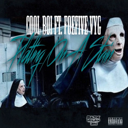 Plotting On A Stain - ft. FoeFive VYG