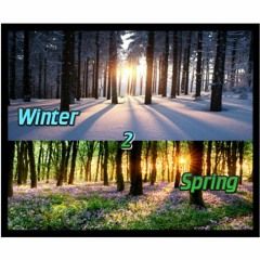 Winter 2 Spring (Prod. Etymotic Beatz)