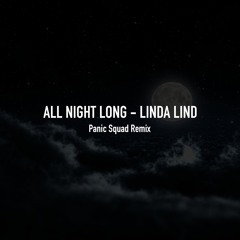 Linda Lind - All Night Long (Panic Squad Remix)