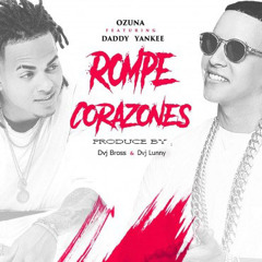 LA ROMPE CORAZONES 💔 -(Daddy Yankee ft Ozuna)- 🙊 - Remix Extendet.Producet By-Dj Bross ft Dj Lunny