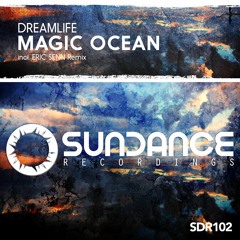 DreamLife - Magic Ocean (Original Mix)