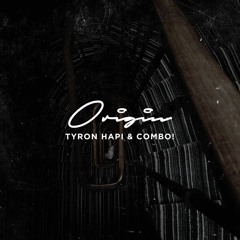 Tyron Hapi & COMBO! - Origin (Original Mix)