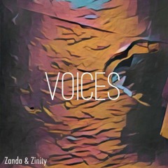 Zanda & Zinity - Voices