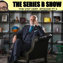 The Founder of the Internet - The Vint Cerf Episode - Part 2