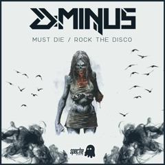D-Minus - Rock The Disco (OUT NOW! BUY LINK AVAILABLE)