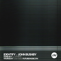 IDENTIFY 05/01/2017 - Bushby