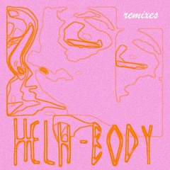 Body (foreverandever<3 Remix)