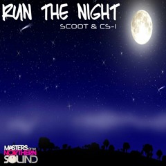Run The Night - Scoot & CS - 1 (Sample)