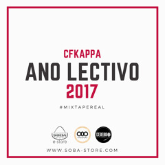 CFKAPPA- Ano Lectivo 2017[Prod. Farrow]