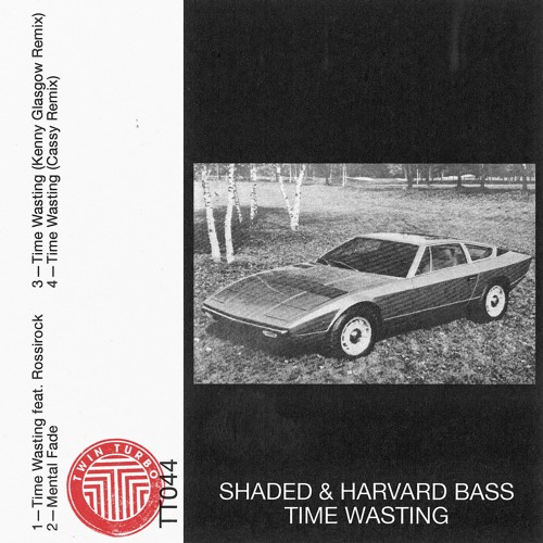 Premiere: Shaded & Harvard Bass - Time Wasting Ft. Rossirock [Turbo Recordings]