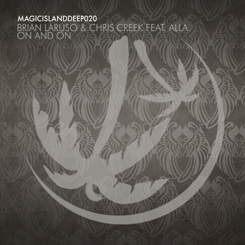 Brian Laruso`s Magic Island Deep Session Episode 20