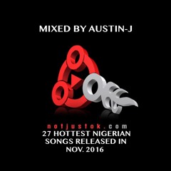 NotJustOk 27 HOTTEST NIGERIAN SONGS RELEASED IN NOV. 2016