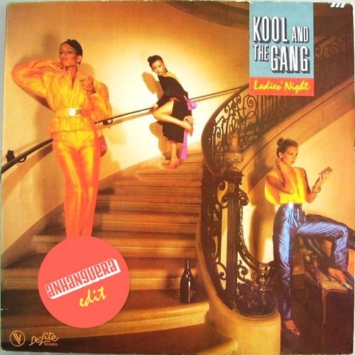 Stream Anhanguera Edits Ladies Night Kool The Gang Free Download 118 Bpm By Anhanguera Listen Online For Free On Soundcloud