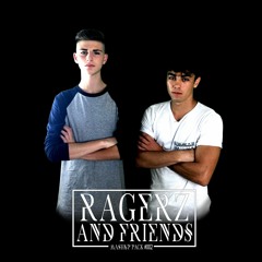 Ragerz and Friends Mashup Pack #002