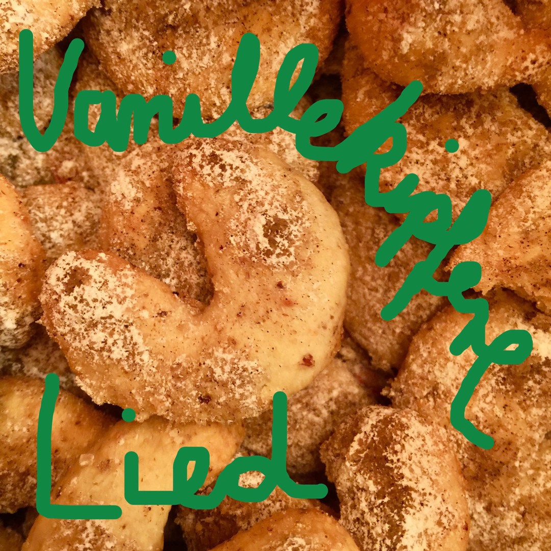 Vanillekipferl Lied