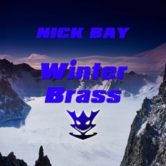 Nick Bay - Winter Brass (Original Mix)