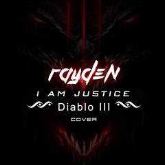 I Am Justice (Diablo III Soundtrack Cover)