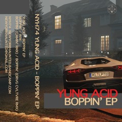 NYH74 01 Yung Acid - Boppin'