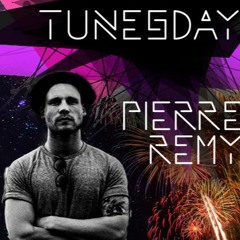 Tunesday #007 feat. Pierre Remy