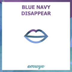 Blue Navy - Disappear