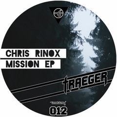 Chris Rinox - Mission EP Preview // Triebton (TTT012)