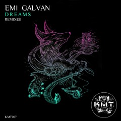 Emi Galvan - Dreams (PABLoKEY Remix)