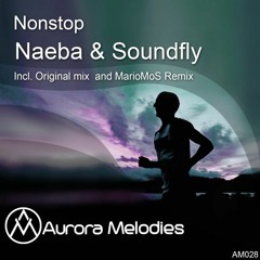 Naeba & Soundfly - Nonstop (Original Mix)