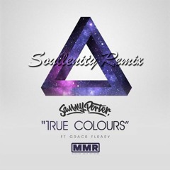 Sammy Porter - True Colours (Soullenity Remix)