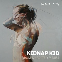 Kidnap Kid "Broken Hearted (Applebottom Remix)"
