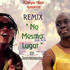 Hercilio ft Doppaz - No mesmo lugar Remix (3Chagas Studio)