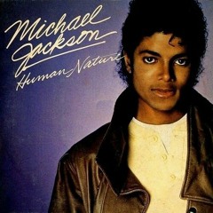 Michael Jackson | Human Nature Pt. 2 | @TheHomieWynston