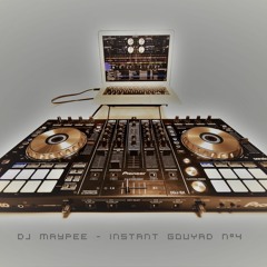 Dj Maypee - Instant Gouyad 4